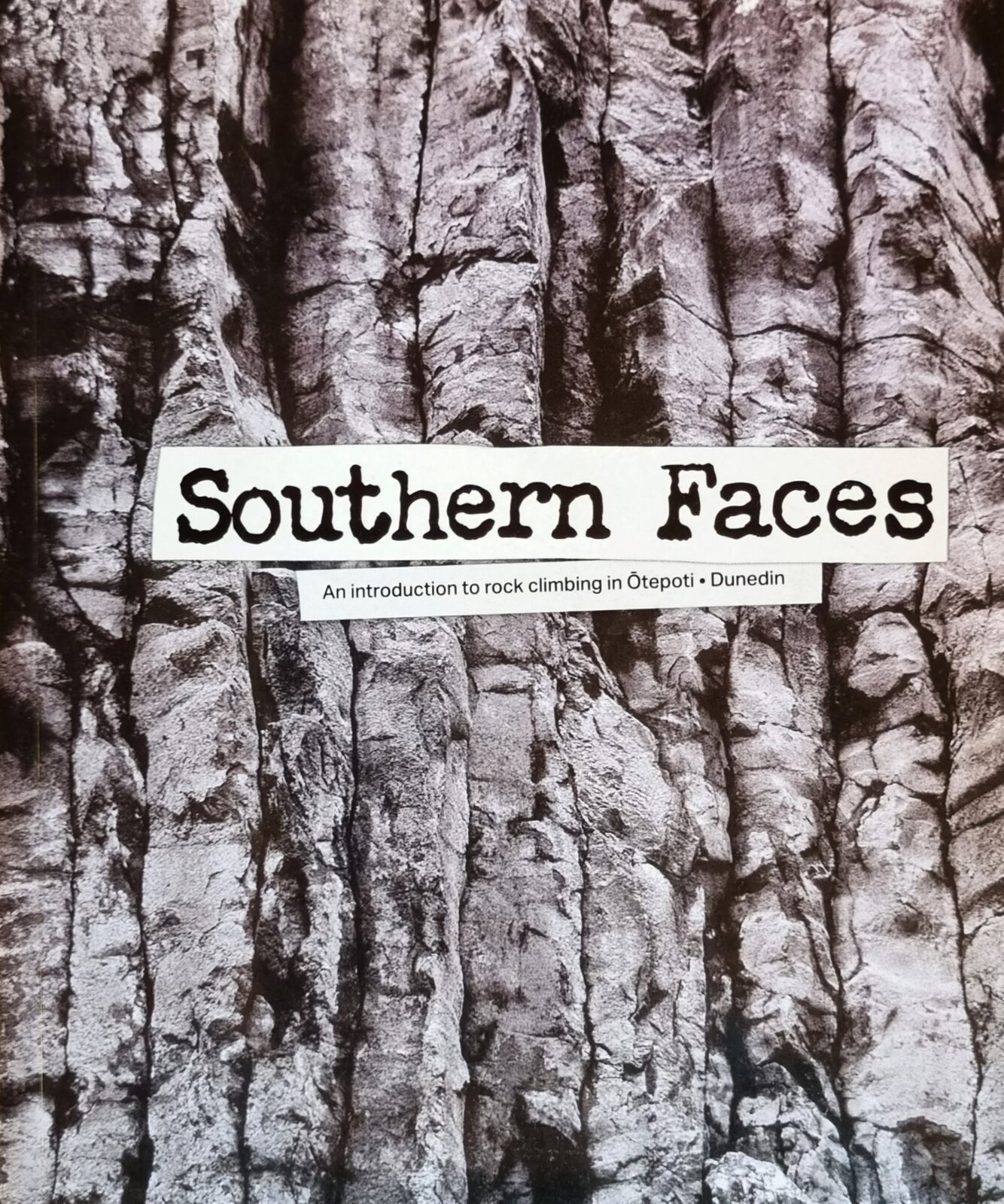 Book review: Southern Faces – An introduction to rock climbing in Ōtepoti Dunedin